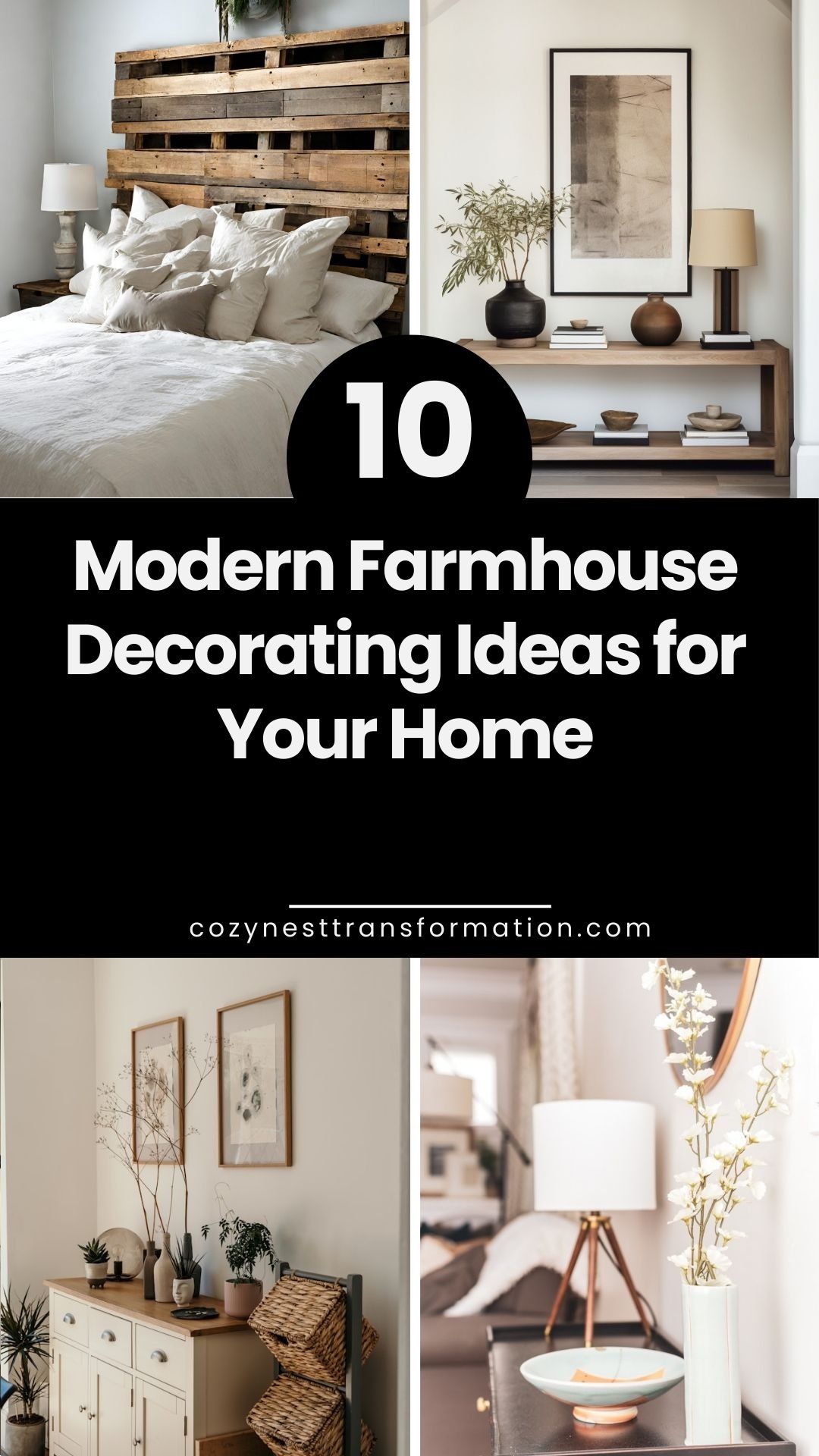 Best 10 Modern Farmhouse Decorating Ideas for Your Home
