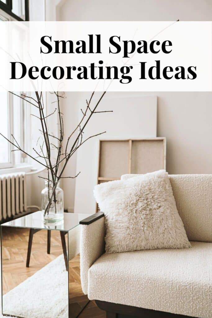 Small Space Decorating Ideas